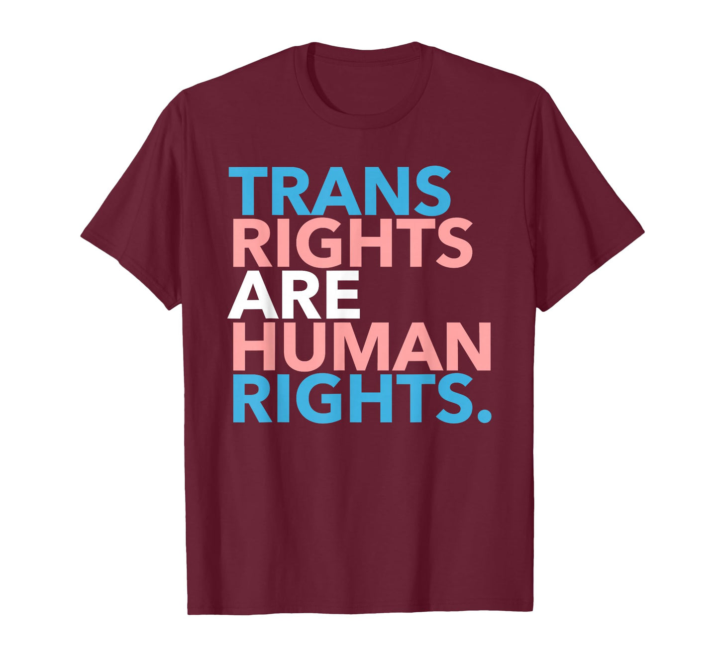 Trans Rights are Human Rights T-Shirt