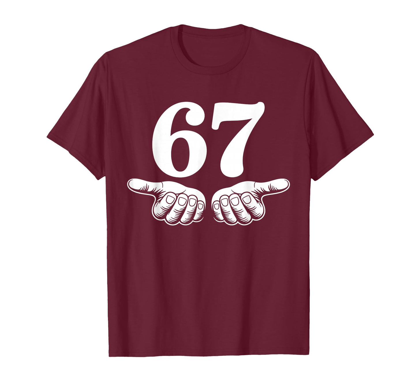 Funny Six Seven 6 7 T-Shirt