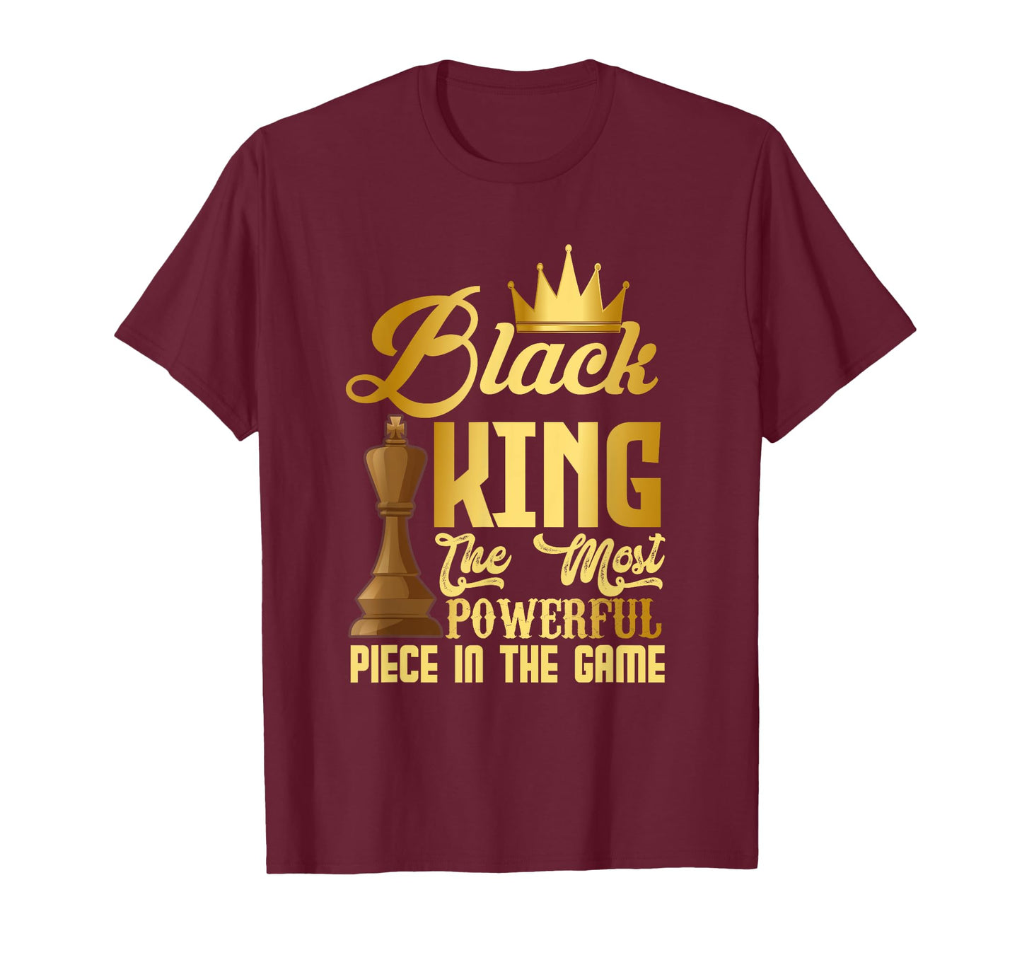 The Black King Is The Strongest Figure In The Game Chess T-Shirt