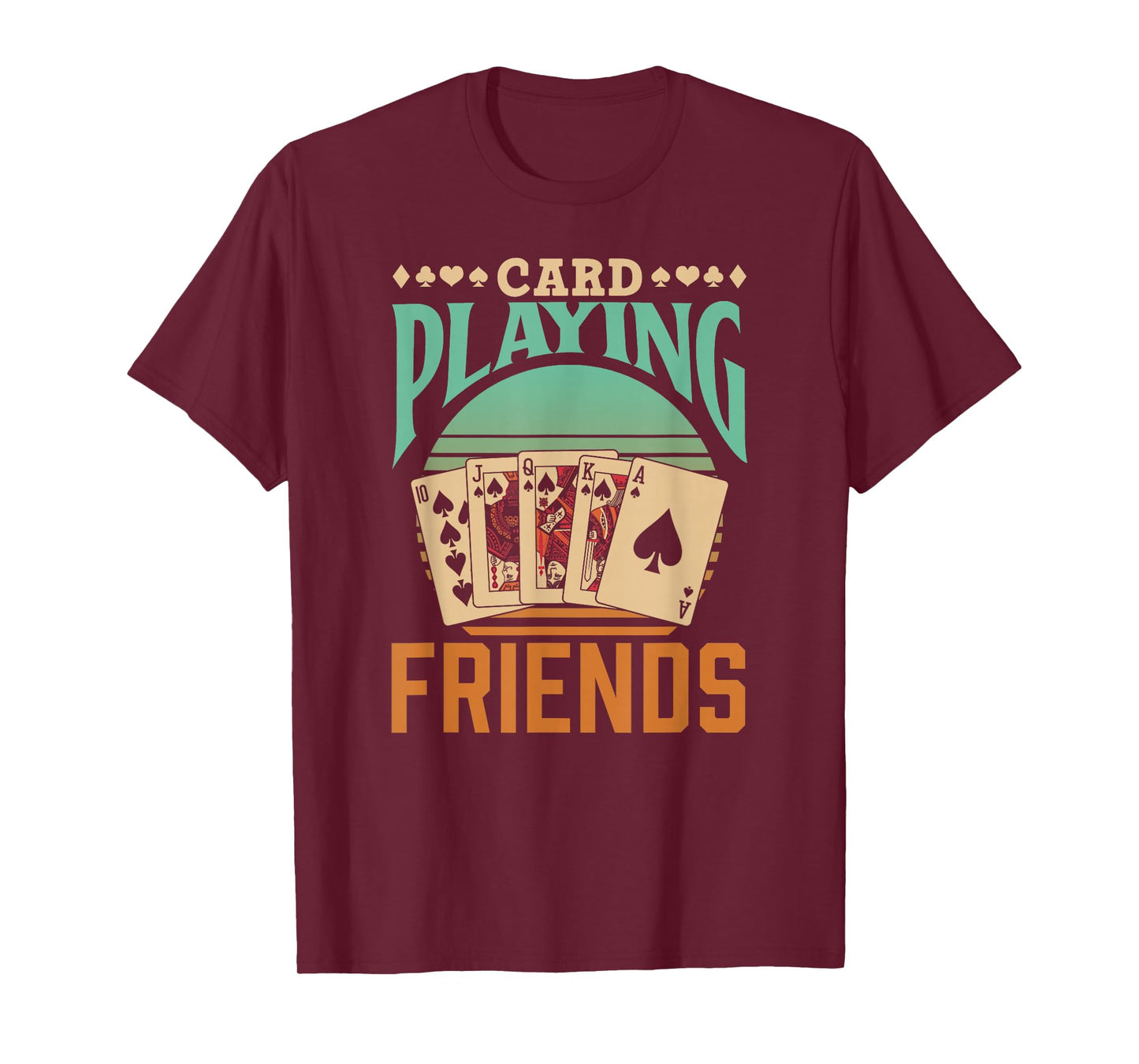 Card Playing Friends Cards Symbols Player Card Playing T-Shirt