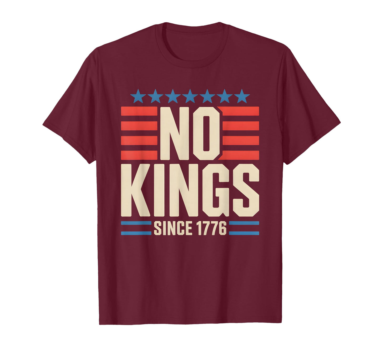 No Kings Since 1776 Democracy Protest No Kings Patriotic T-Shirt