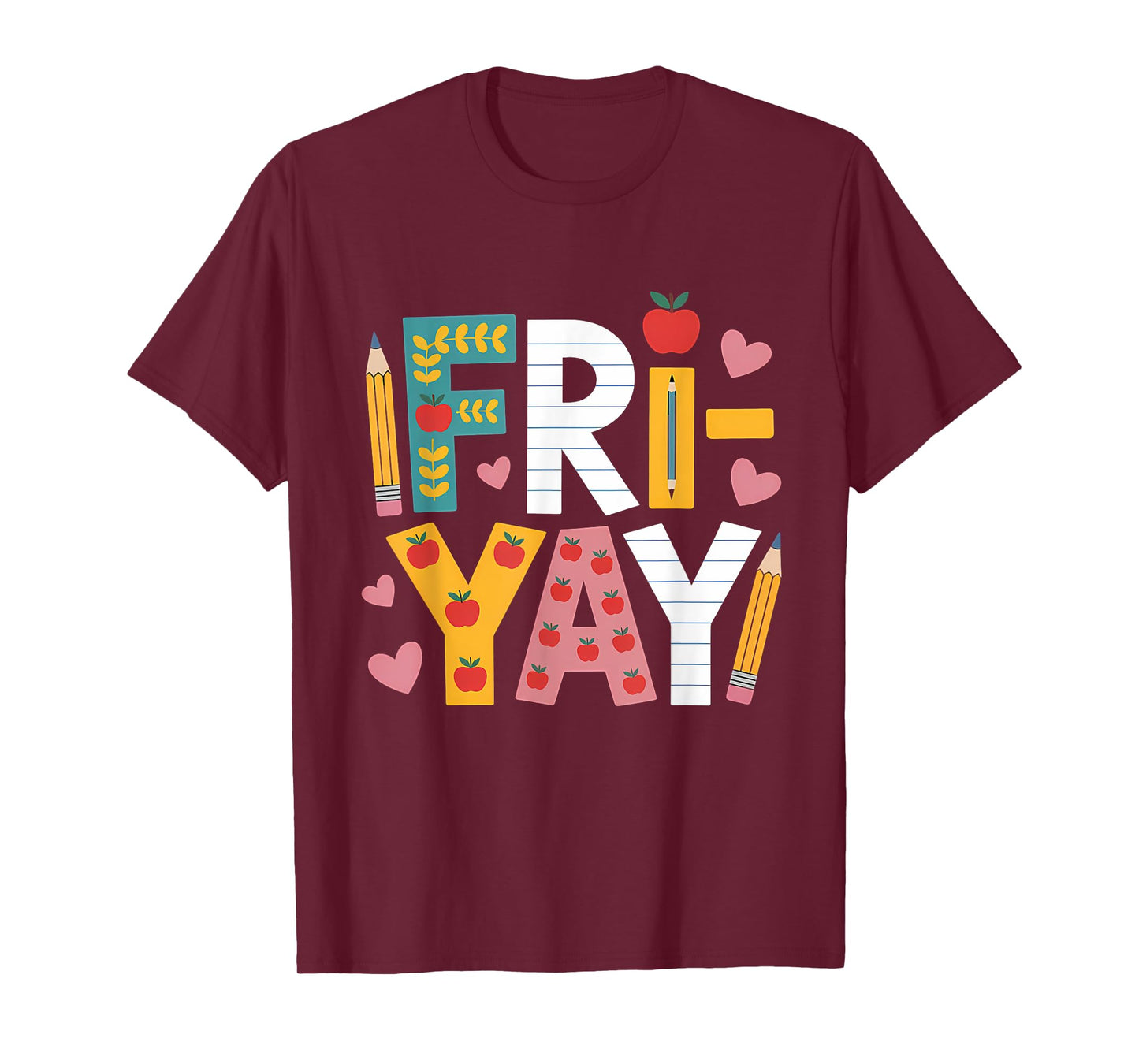 Happy Fri-Yay Teacher Fry Yay Friday Weekend Cute Fri-Yay T-Shirt