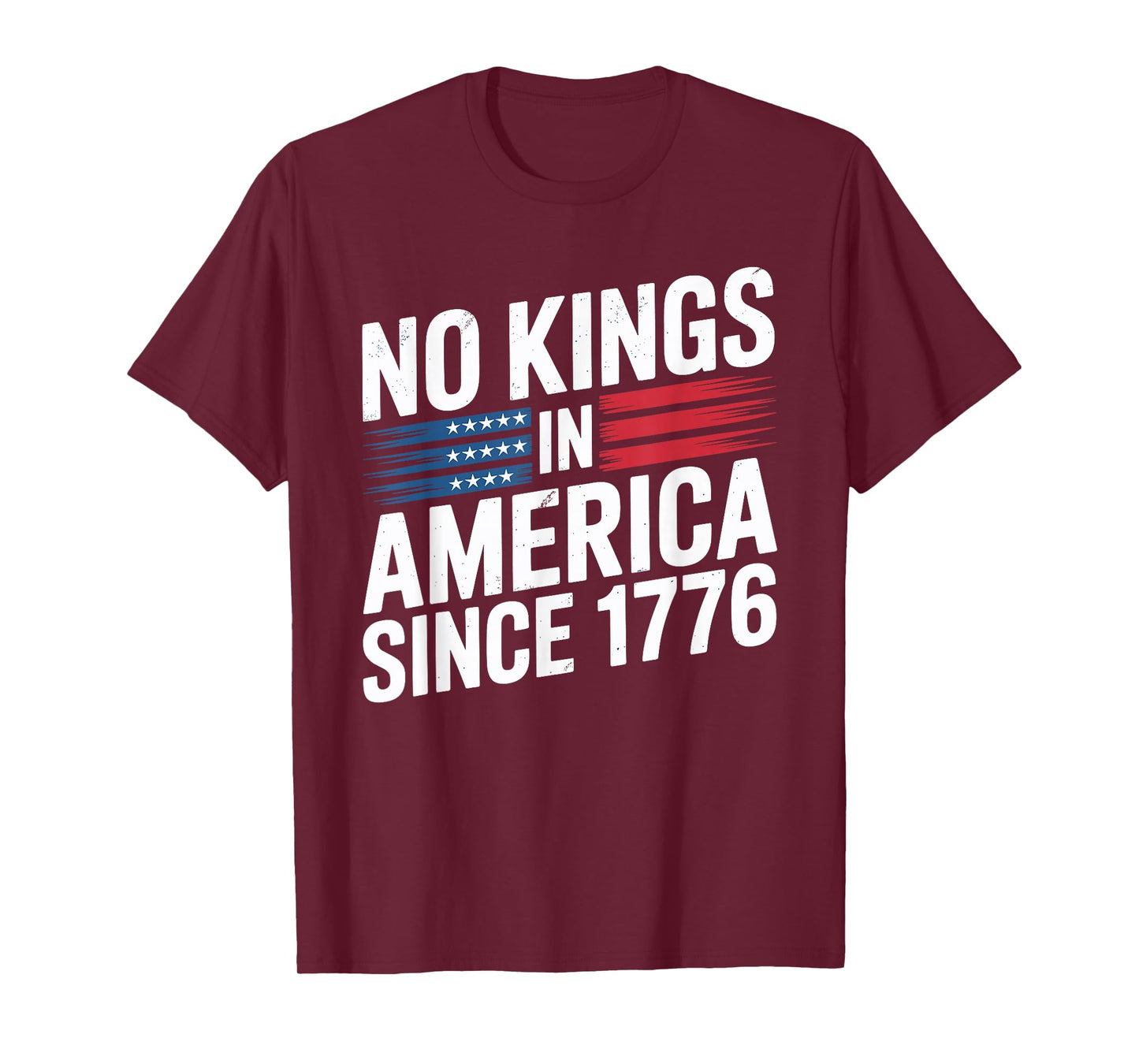 No Kings In America Since 1776 First T-Shirt