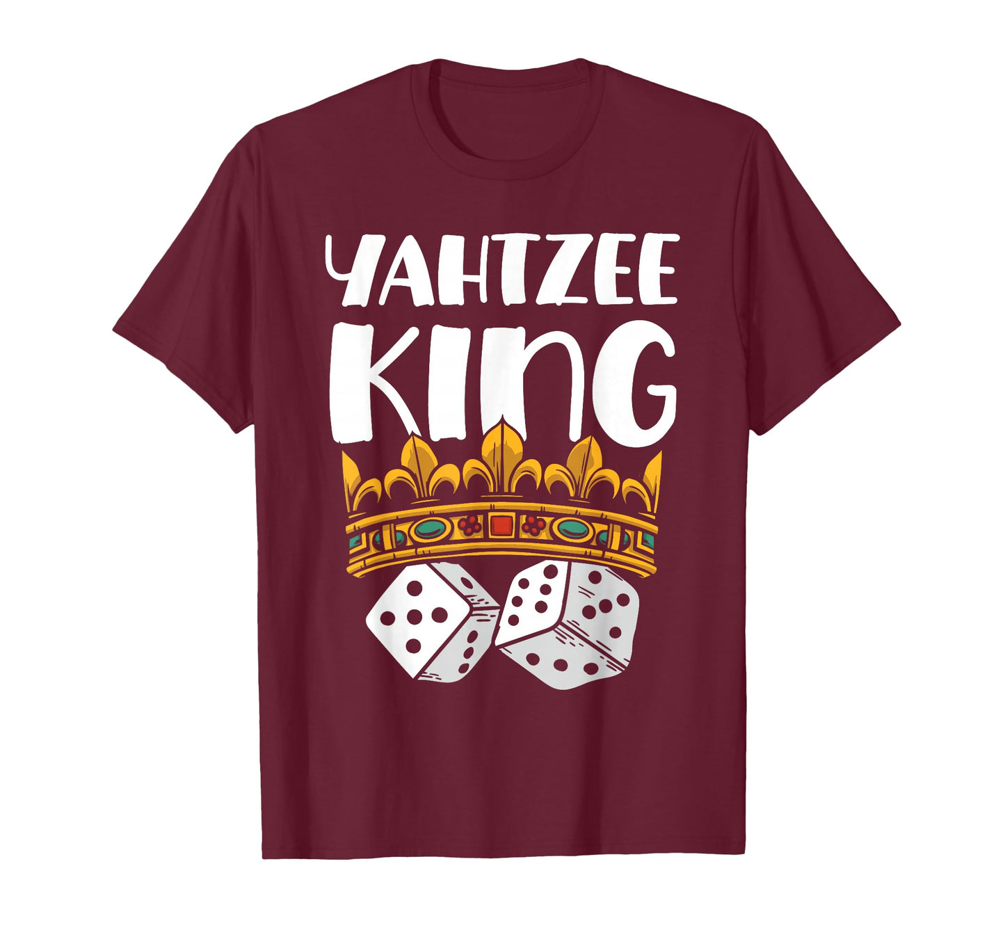 Yahtzee King Game Night Dice Game T-Shirt