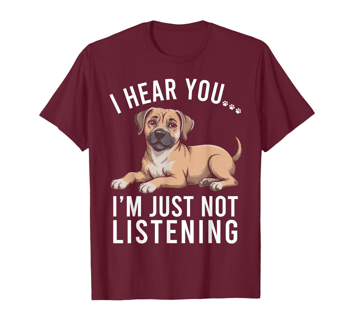 Funny Black Mouth Cur Dog I Hear You I'm Just Not Listening T-Shirt