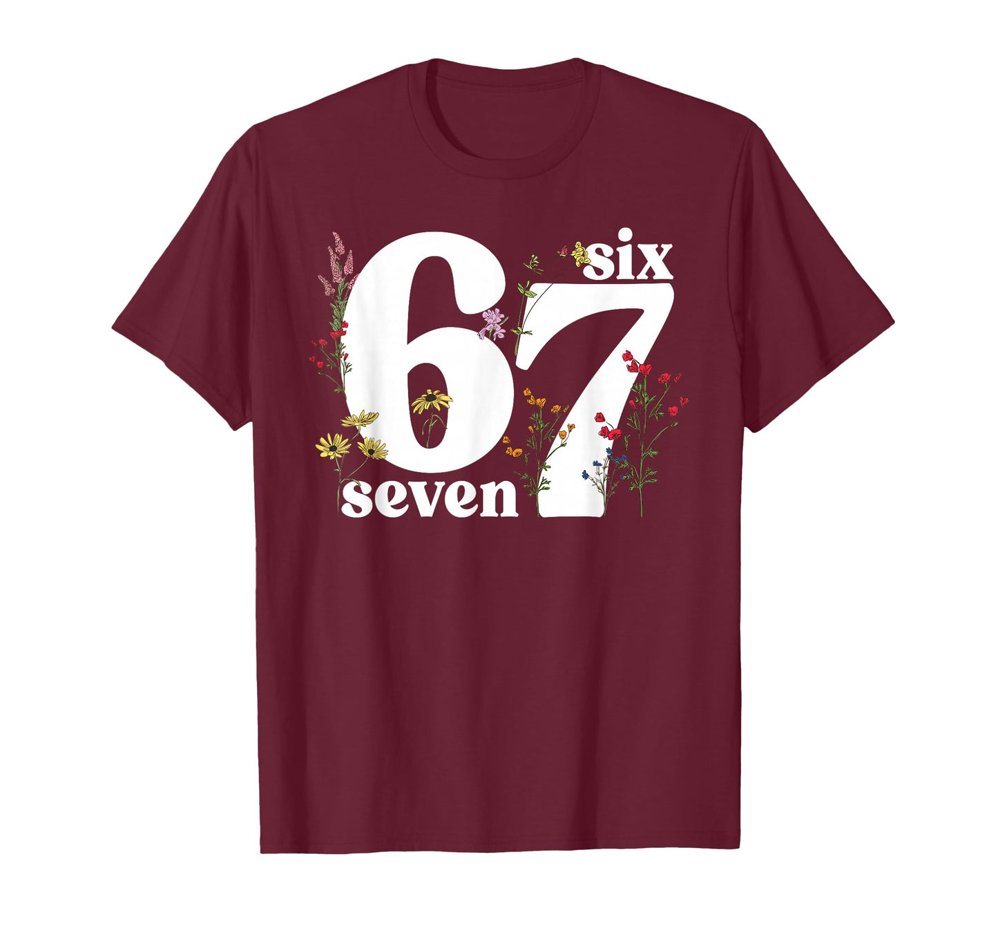 67 Six Seven Floral Aesthetic Number Funny Six Seven Costume T-Shirt