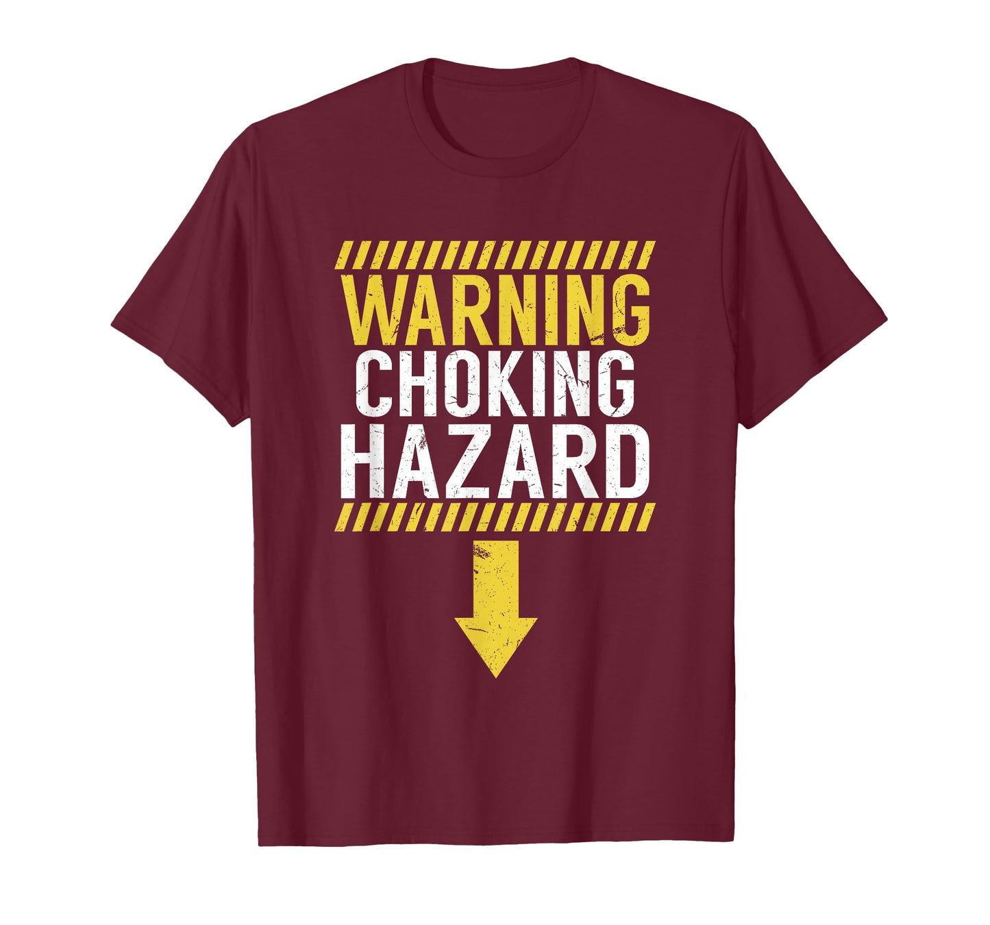 Warning Choking Hazard | Funny Dick Joke Gift for Men T-Shirt