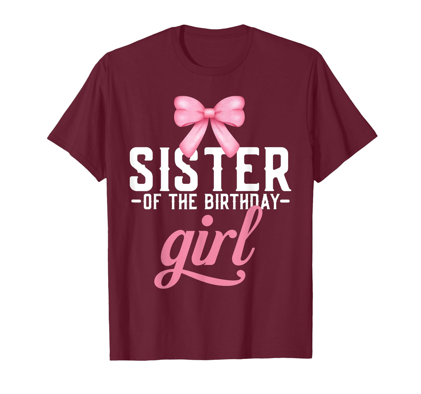 Sister Pink Bow Birthday Girl Sister Of The Birthday Girl T-Shirt