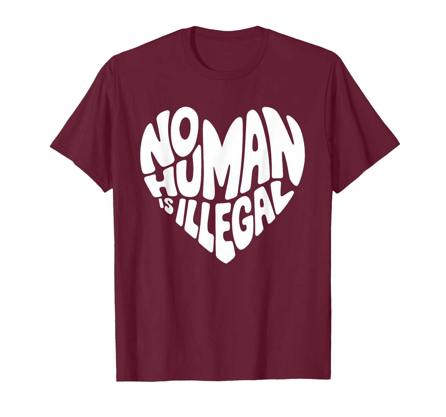No Human Is Illegal Heart Keep The Immigrant Social Justice T-Shirt