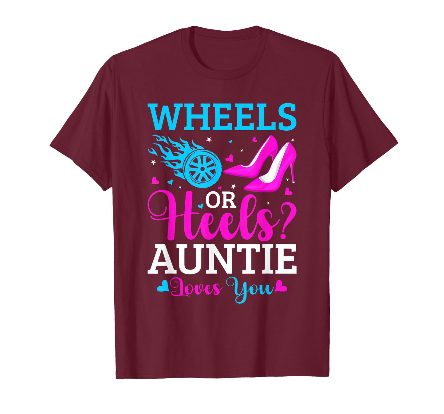 Gender Reveal Party Wheels Or Heels Pink Or Blue Auntie T-Shirt