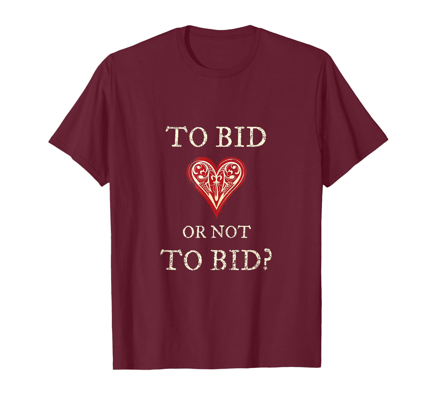 Contract Bridge Bidding Duplicate Card Game To Bid Player T-Shirt
