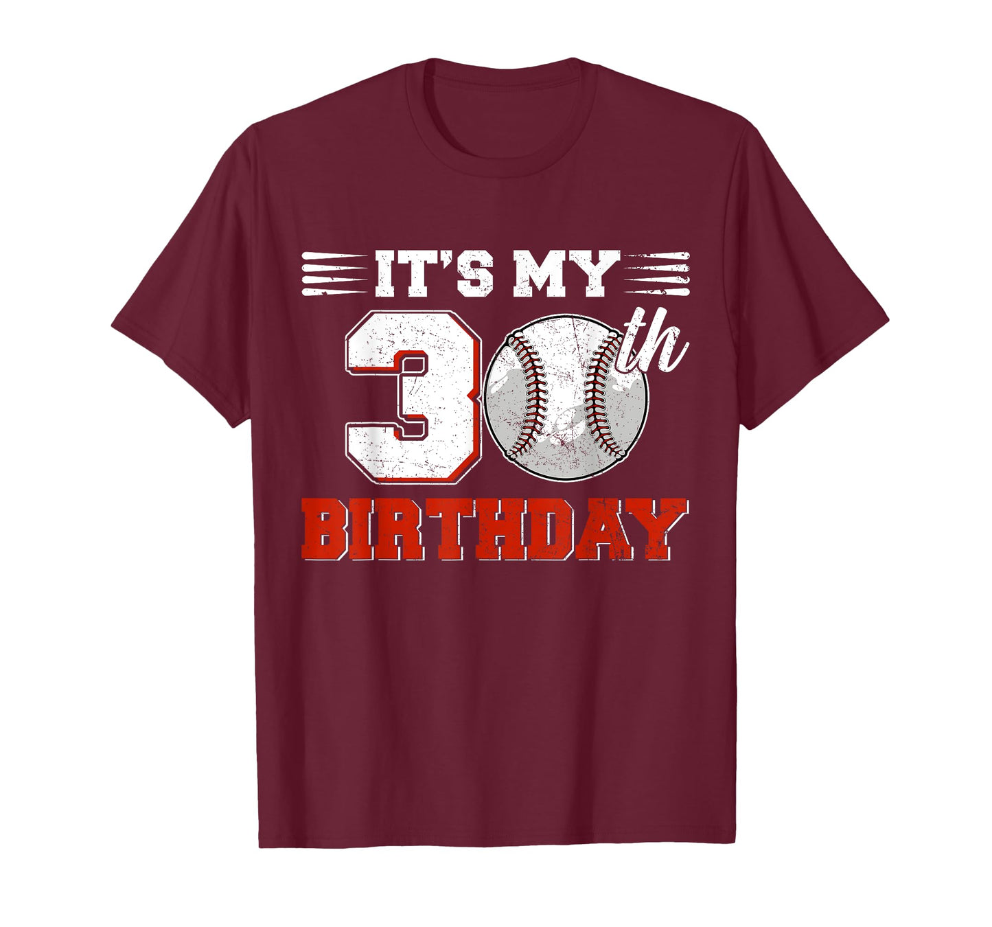Funny It's My 30th Birthday Baseball Lover 30 Years Old Bday T-Shirt