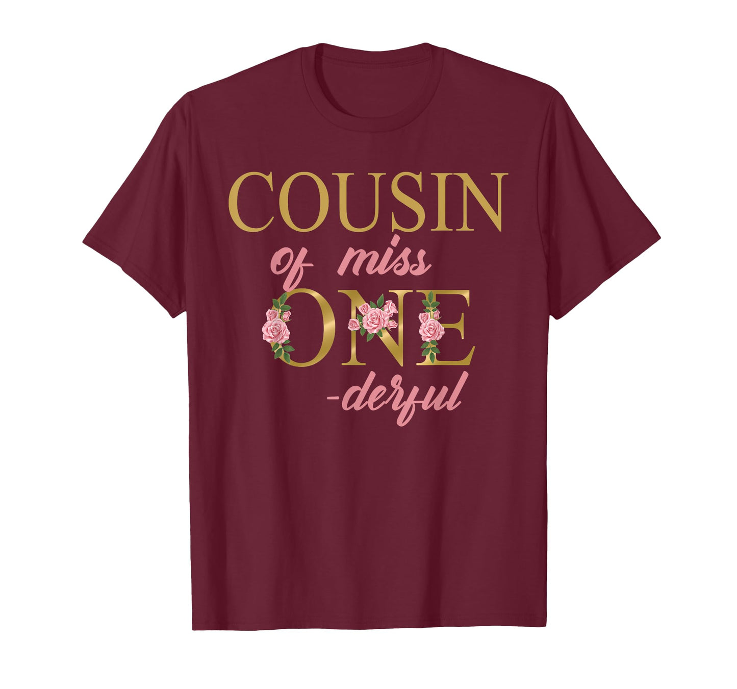 Cousin of Miss Onederful 1st Birthday First One-Derful T-Shirt