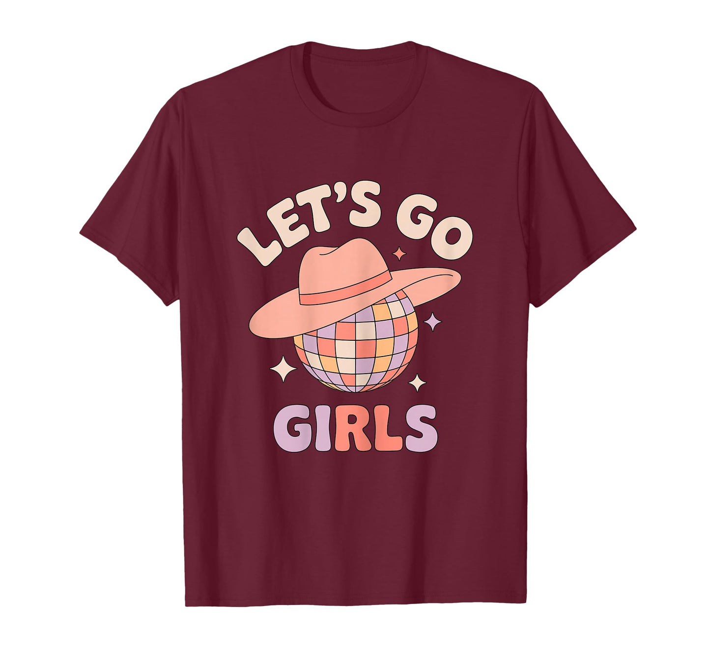 Let’s Go Girls Disco Cowgirl Quote Western Party T-Shirt