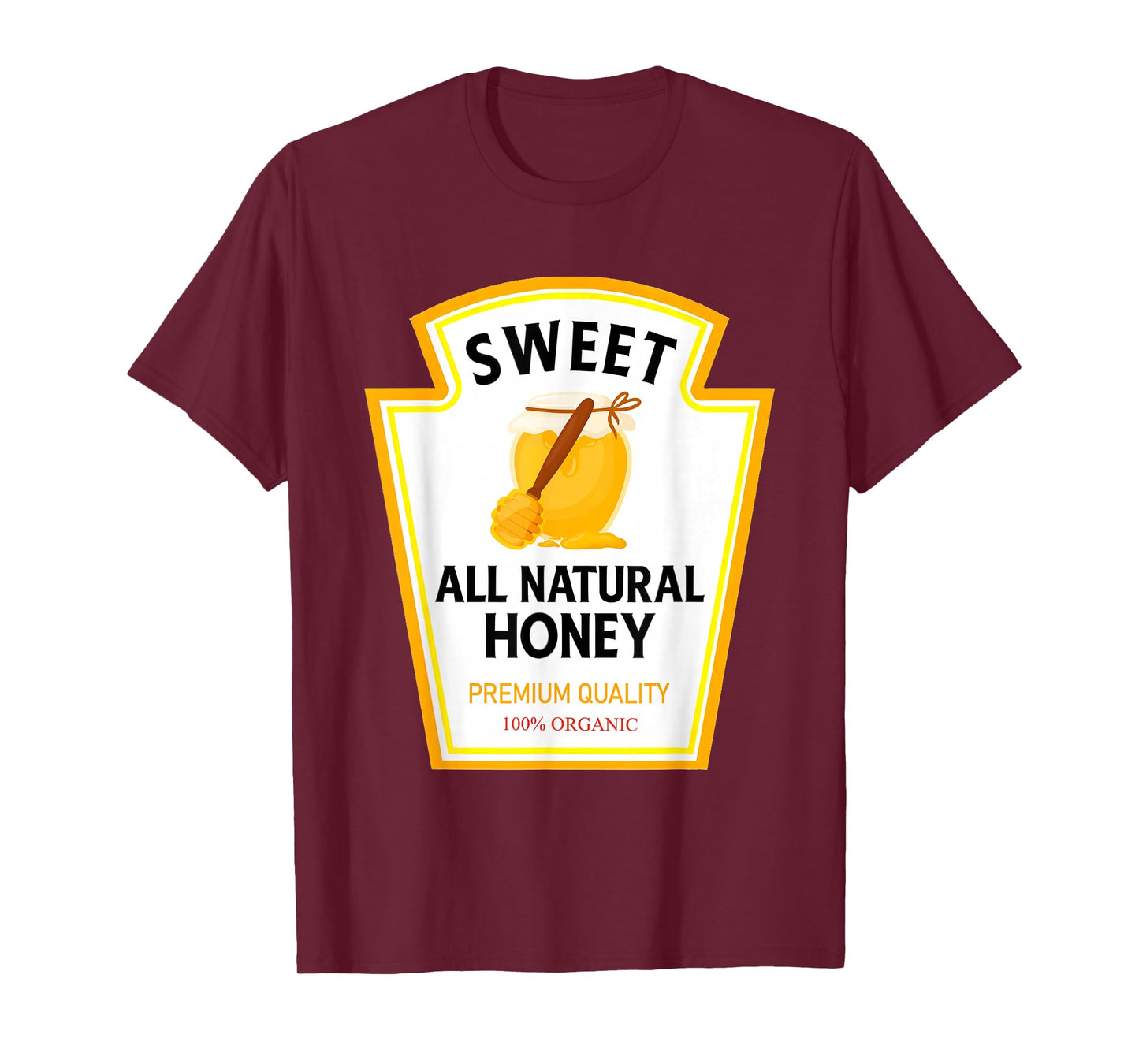 Sweet Natural Honey Funny Condiment Costume Party Matching T-Shirt