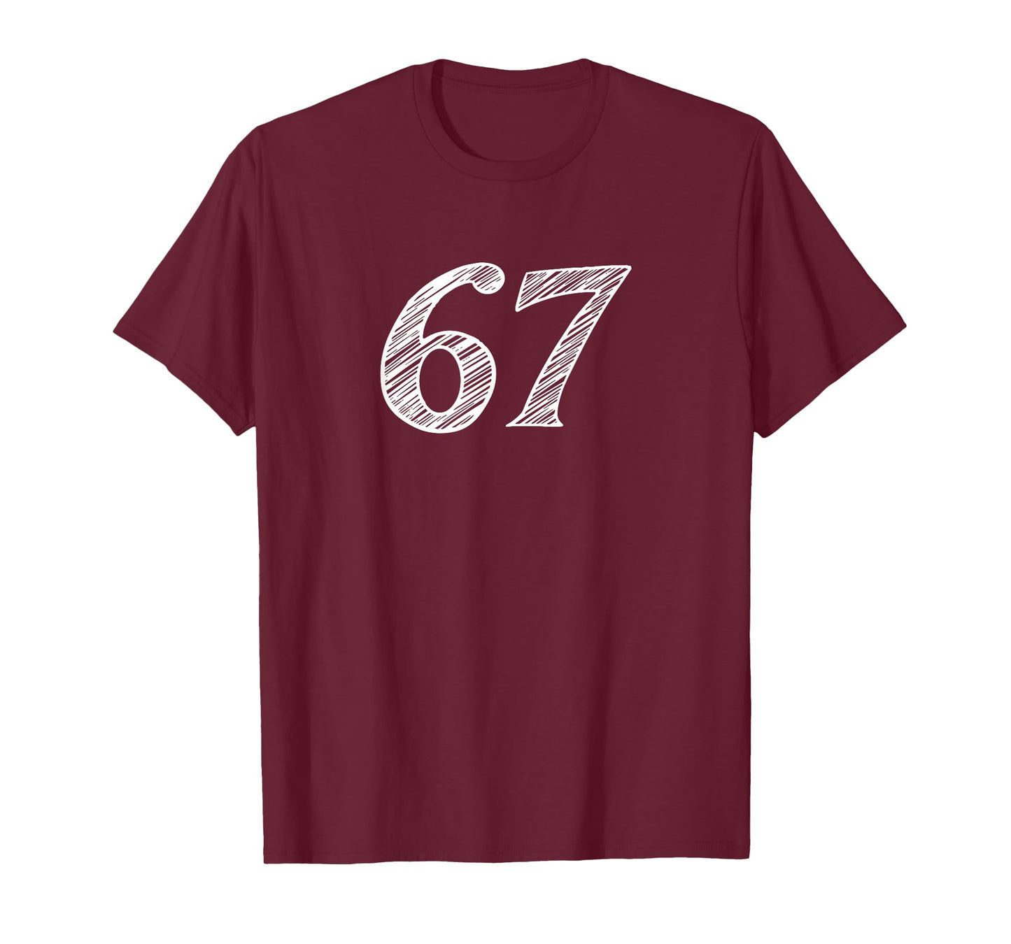 Sixty Seven - 6 7 T-Shirt