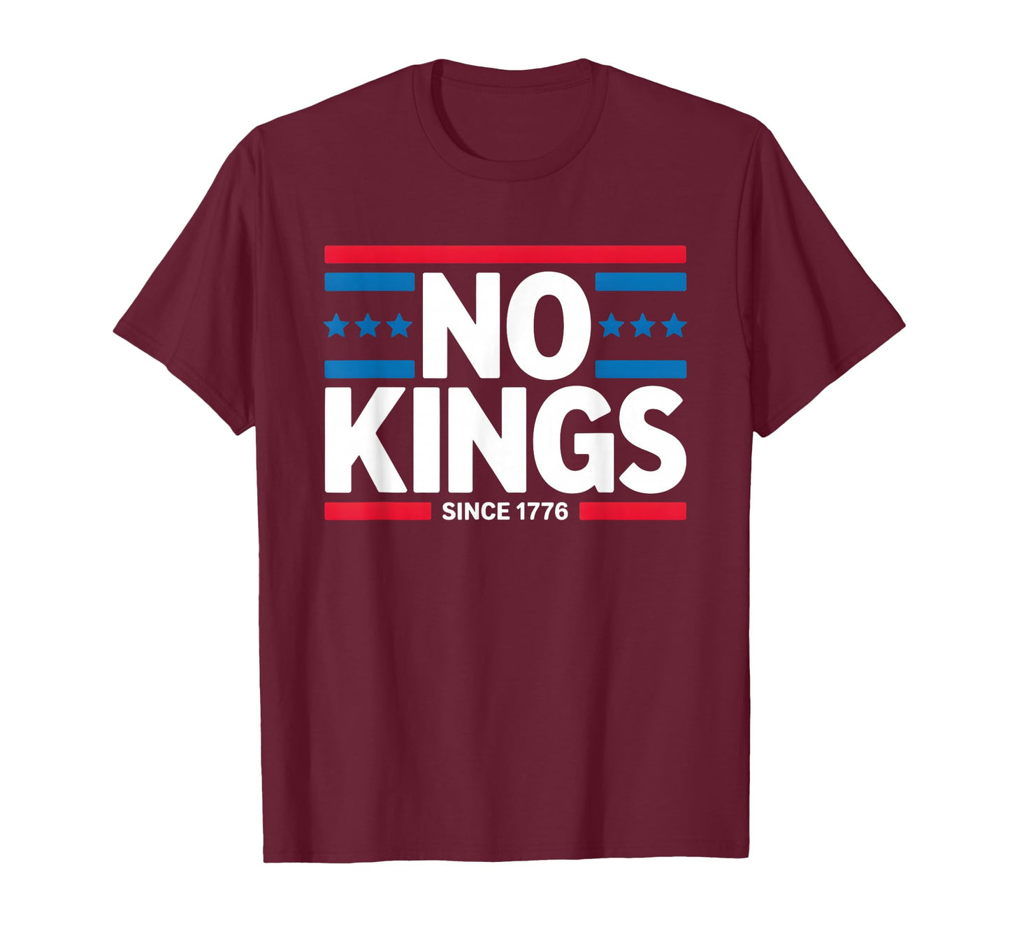 No Kings Since 1776 Democracy Protest No Kings Patriotic T-Shirt