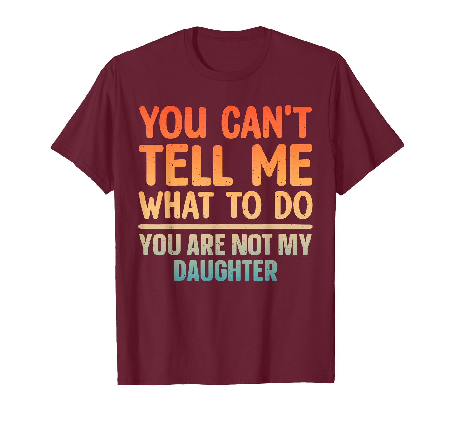 Funny Dad Design for Father Daddy Papa Men from Daughter Dad T-Shirt