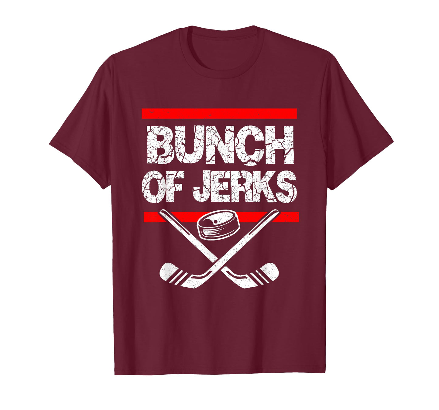 Ice Hockey Bunch Of Jerks T-Shirt