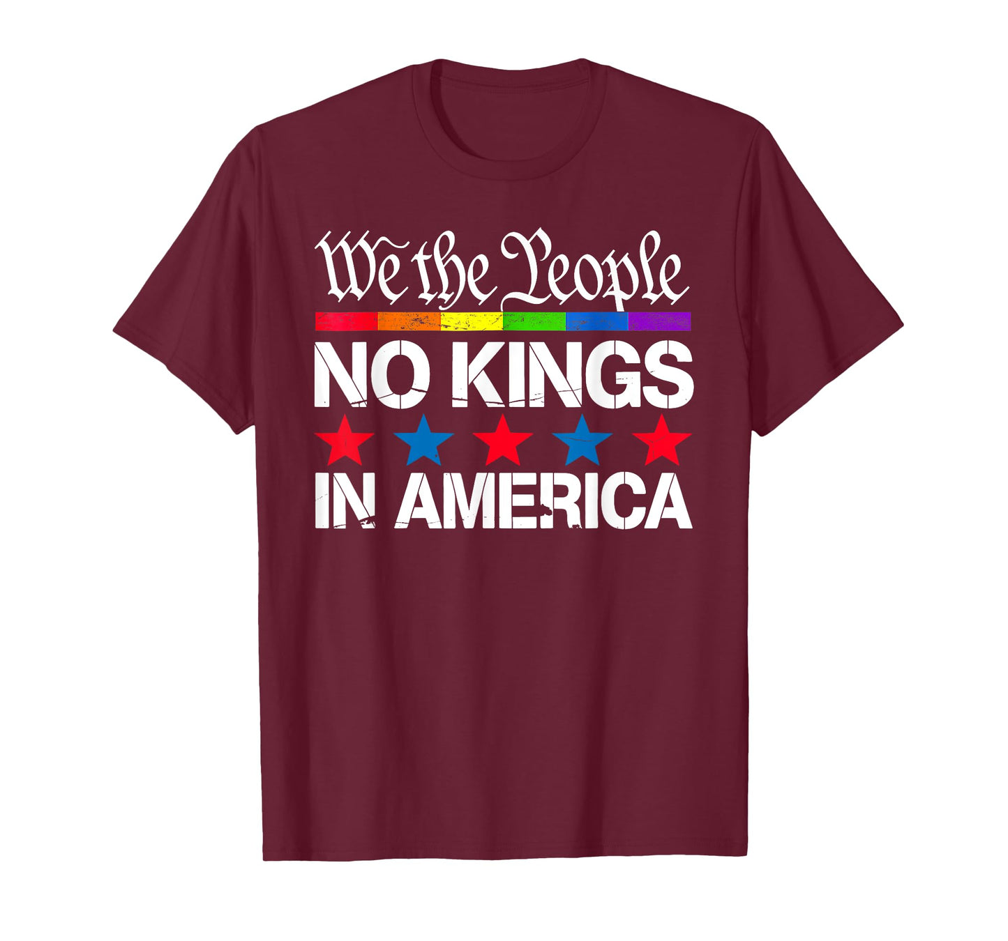 No Kings In America We The People Political Shirt Men Women T-Shirt