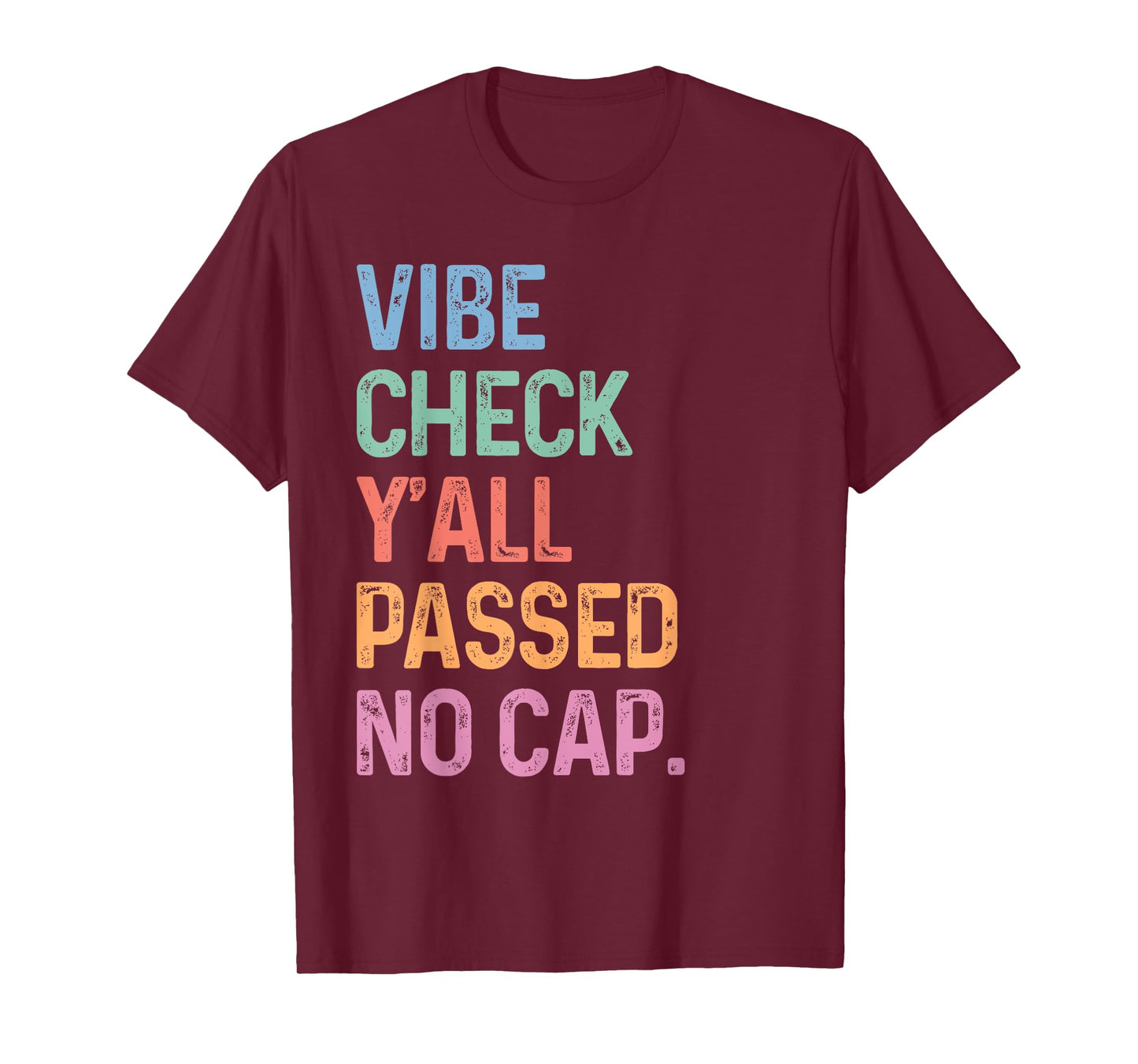 First Day Energy No Cap Passed Funny Back To School Gen Z T-Shirt