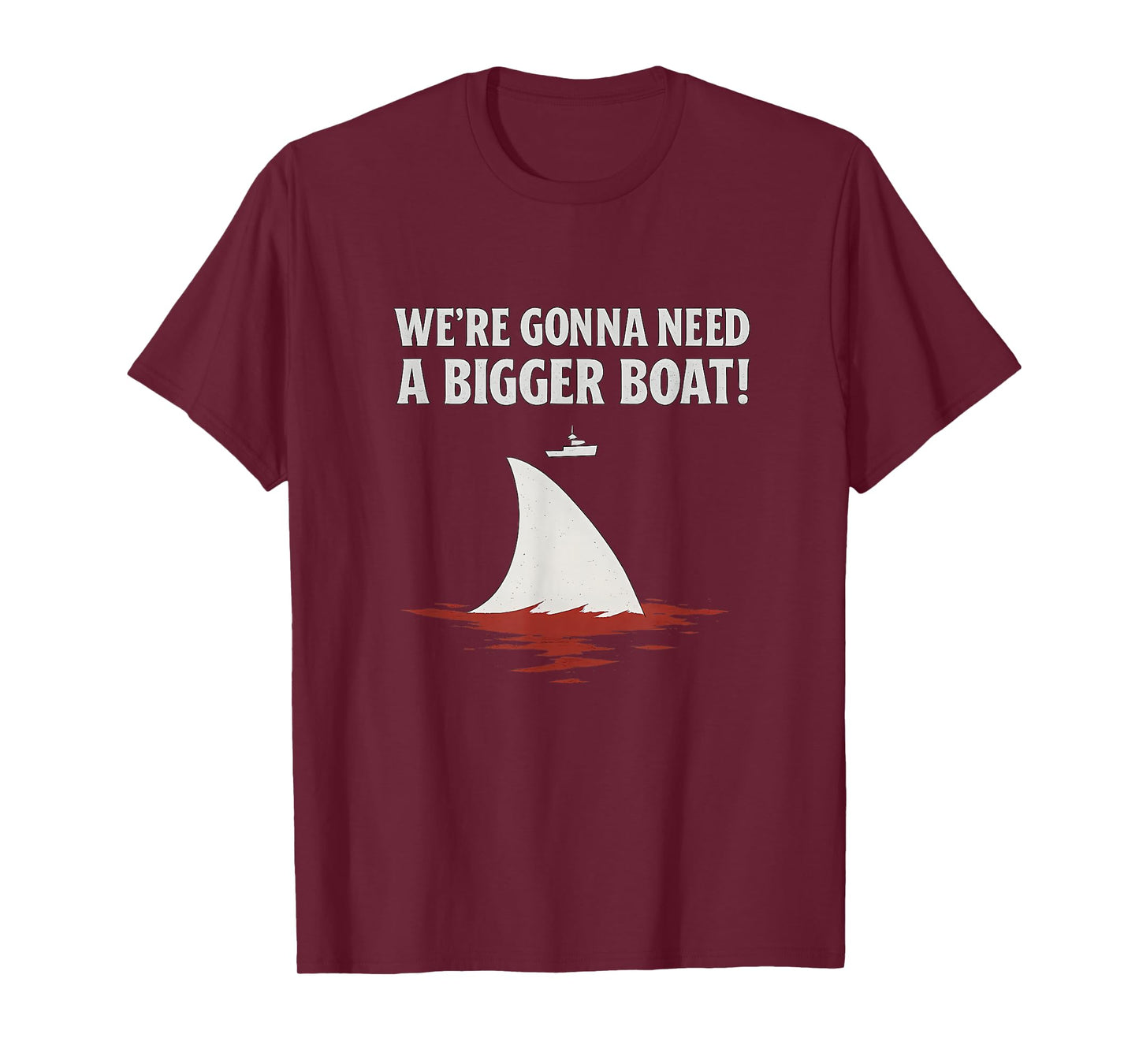 Jaws Inspired We're Gonna Need a Bigger Boat Graphic T-Shirt