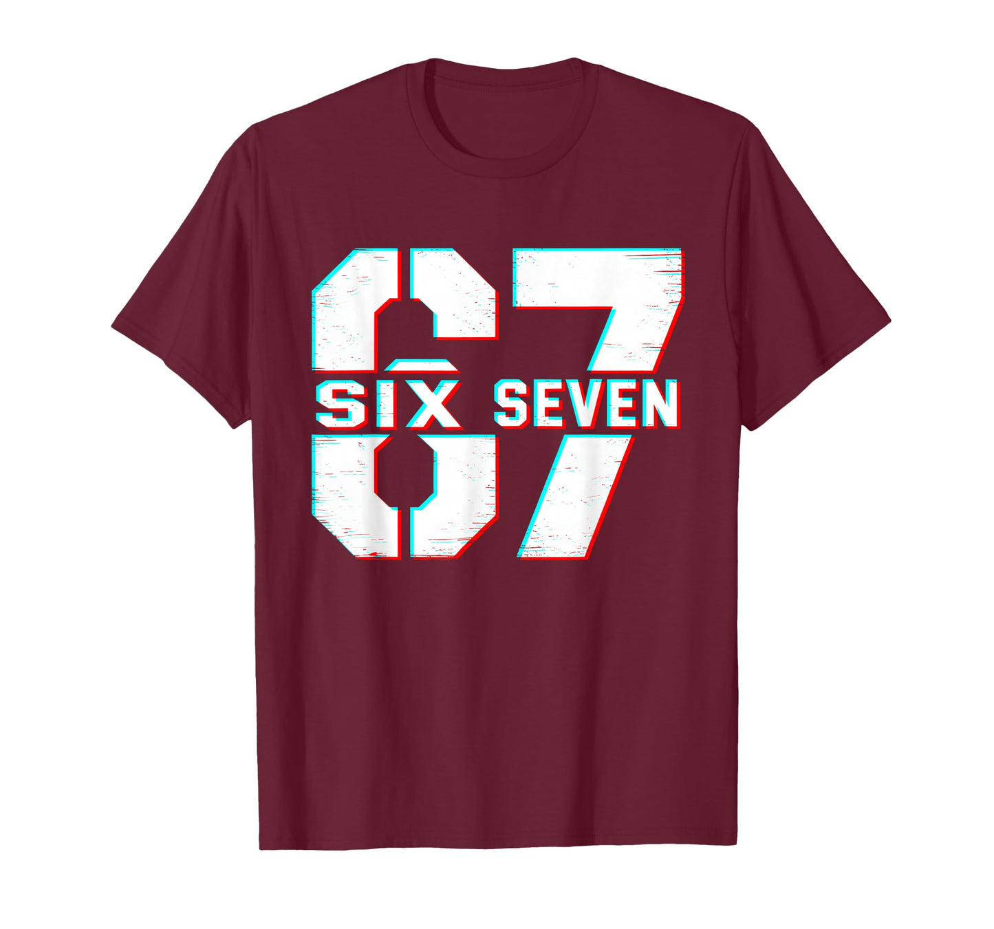 67 Meme six Seven Funny 6 7 Gen Alpha Slang 6-7 T-Shirt