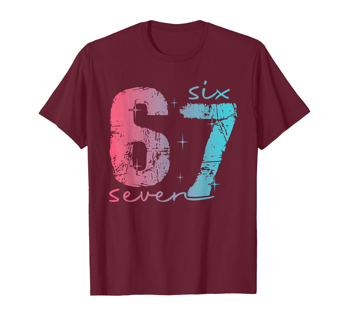 6 7 six Seven Funny Meme tee for Women T-Shirt