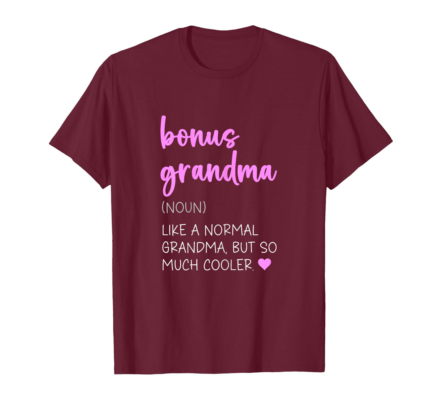 Bonus Grandma Definition Cute Mother's Day Noun T-Shirt