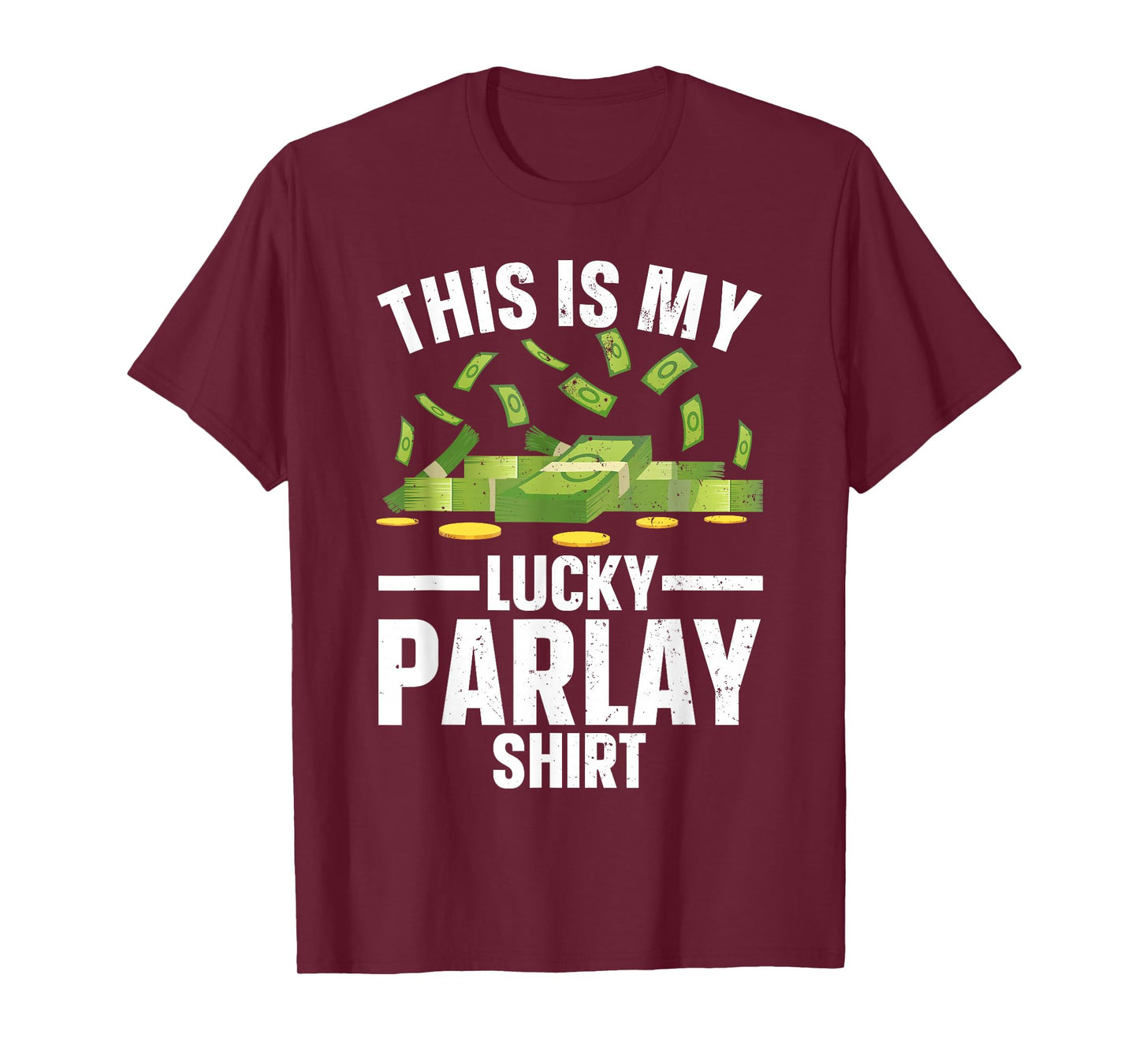 Funny Sports Betting Art For Men Women Parlay Sports Gambler T-Shirt