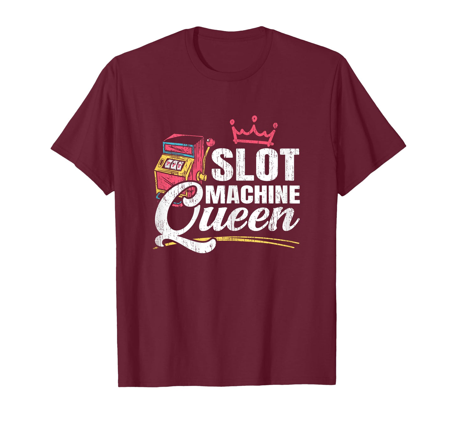 Slot Machine Queen Casino Gambling Roulette Games Gambler T-Shirt