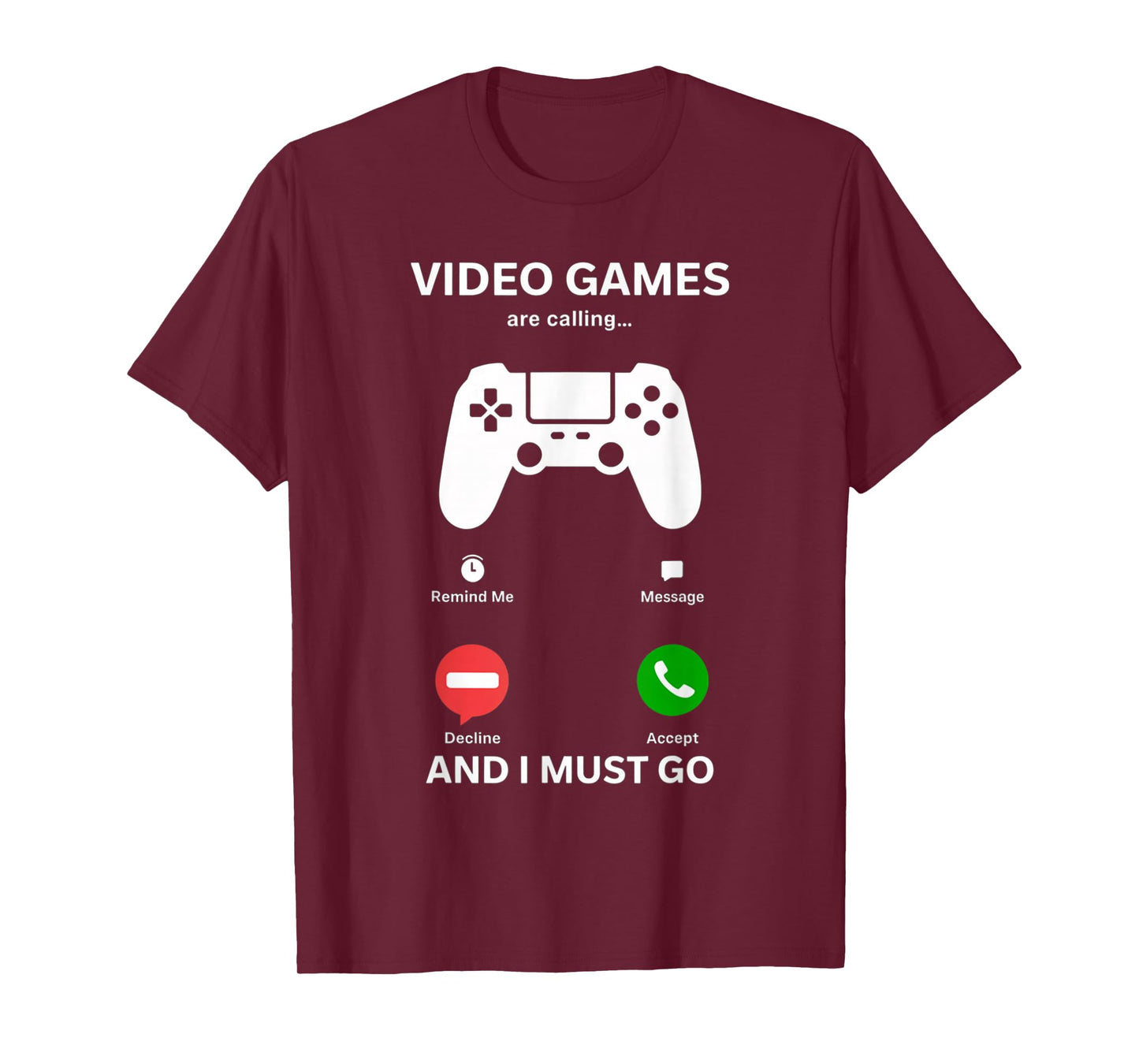 Video Games Are Calling and I Must Go Funny Gamer Men Boys T-Shirt