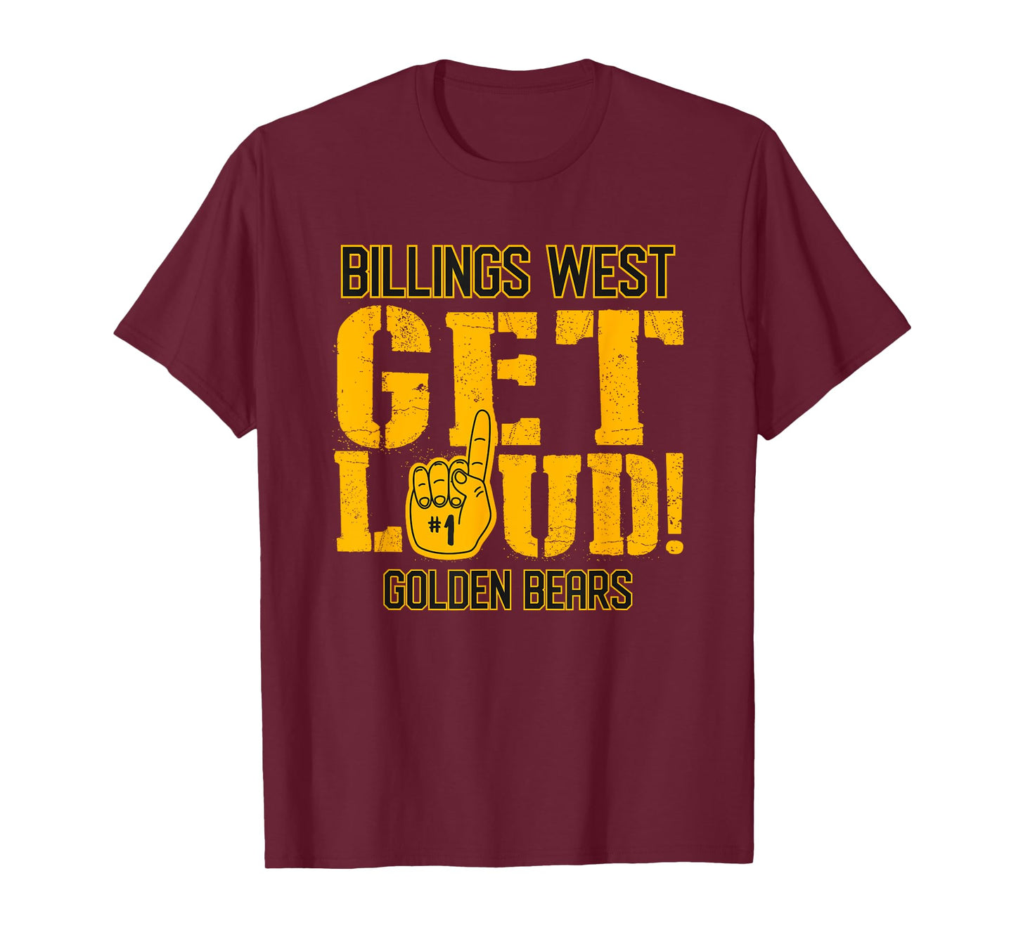 Billings West High School GET LOUD Golden Bears T-Shirt