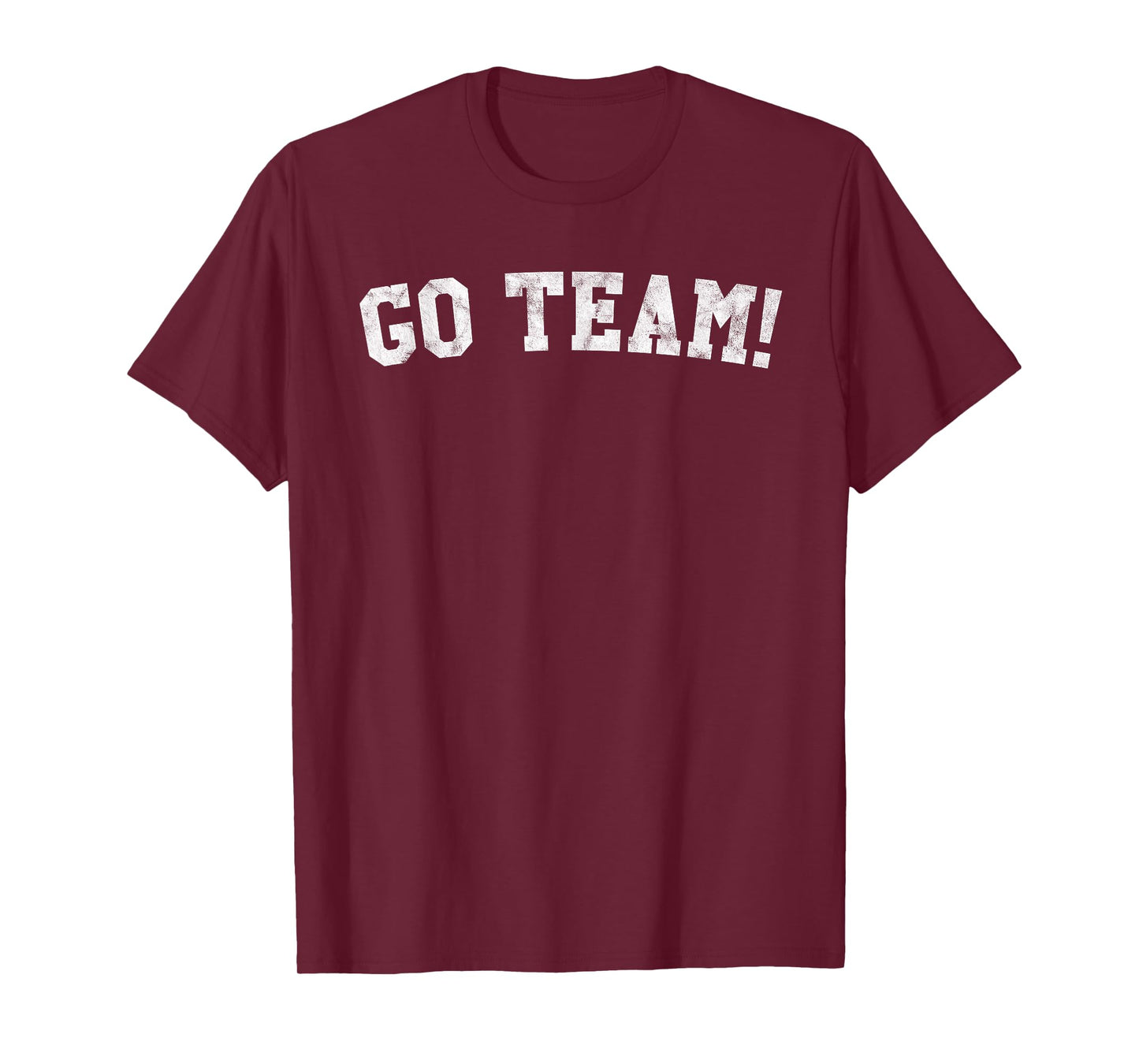 Go Team! T-Shirt