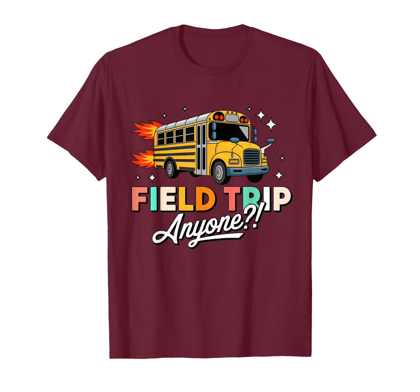 field trip anyone field day 2025 teachers kids fun T-Shirt