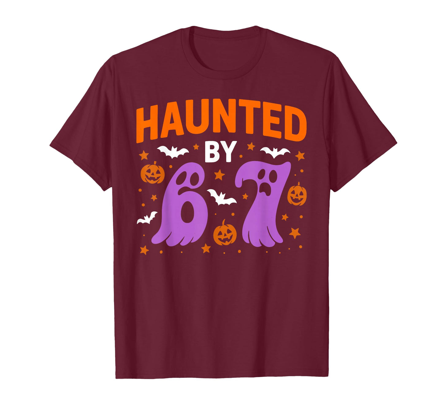 Halloween Haunted by 67 Shirt Funny Haunted by 6-7 Funny 6 7 T-Shirt