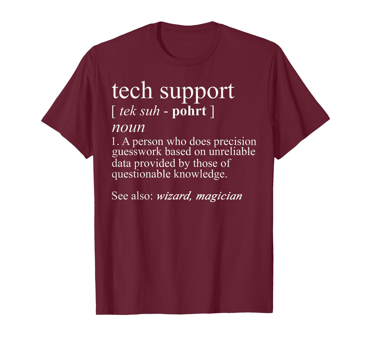 Tech Support Funny Cute Computer Nerd Gift T-Shirt - Black - Unisex - Short Sleeve - Small - Classic Fit - Cotton/Polyester - Machine Wash