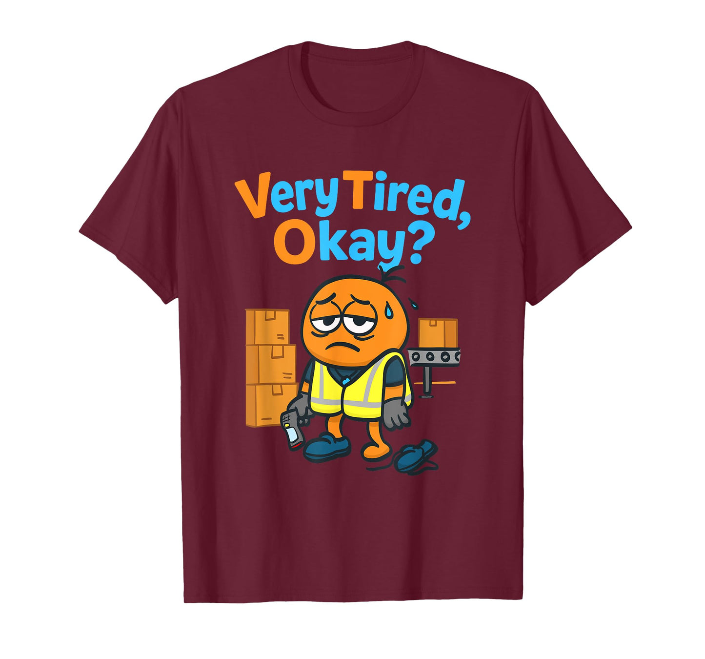 Worker Warehouse Coworker VTO Associate Very Tired Okay T-Shirt