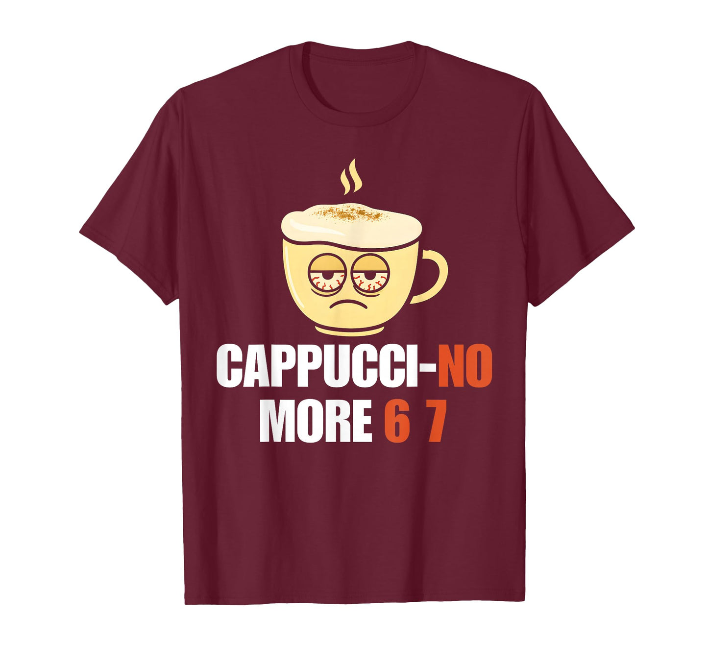 Funny Teacher Italian Brainrot Cappuccino 67 Meme Six Seven T-Shirt