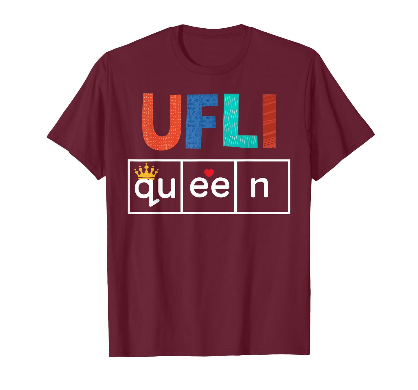 UFLI Queen Science of Reading Literacy Teacher Appreciation T-Shirt