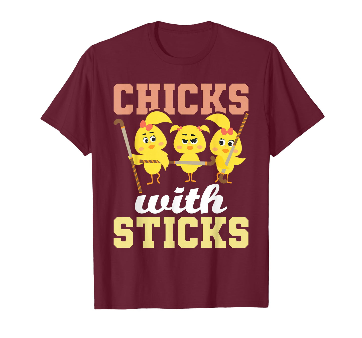 Chicks With Sticks - Field Hockey Player Hockey Fan T-Shirt
