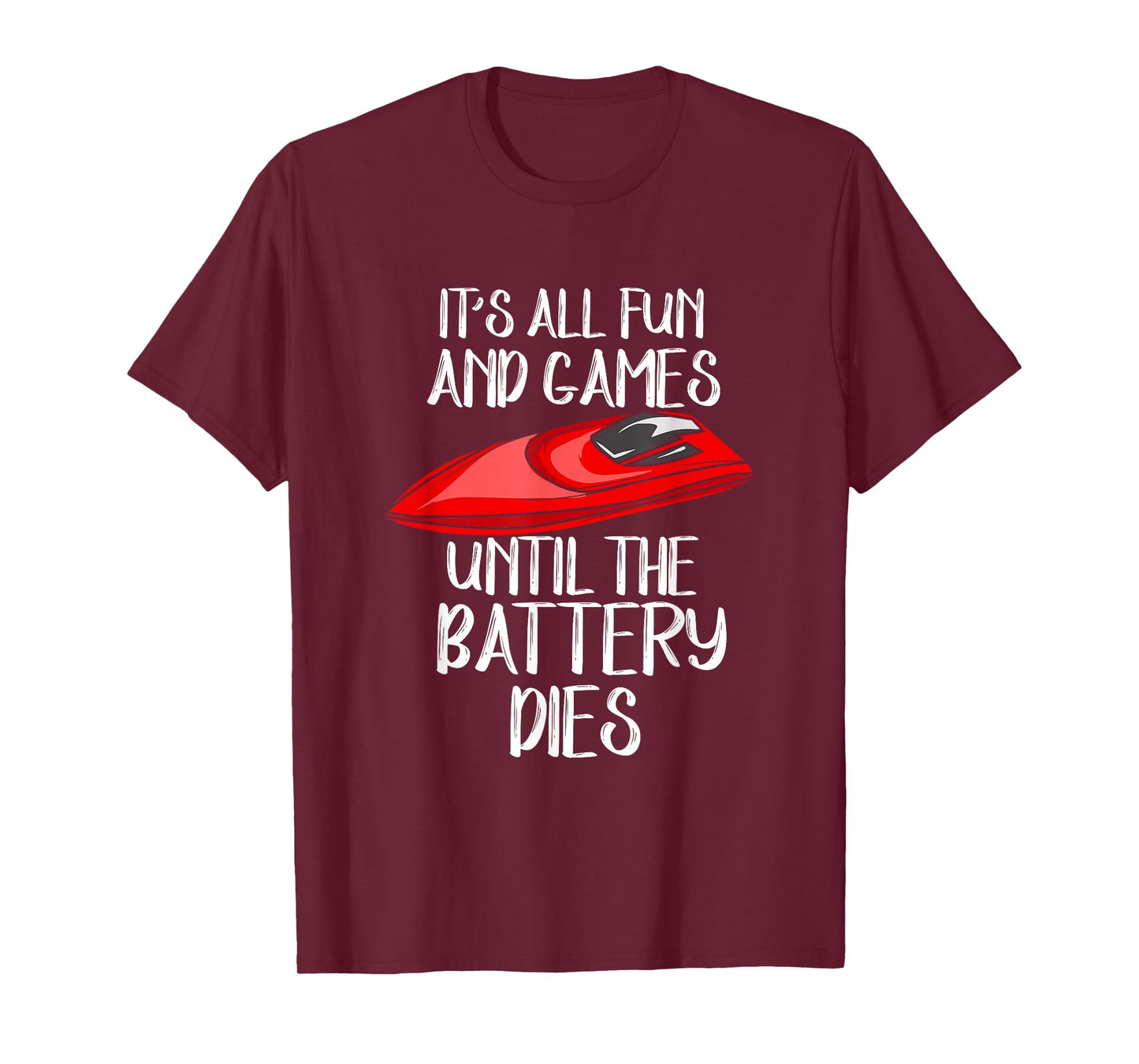 RC Boat Design For Racing Boat Lover - The Battery Dies T-Shirt