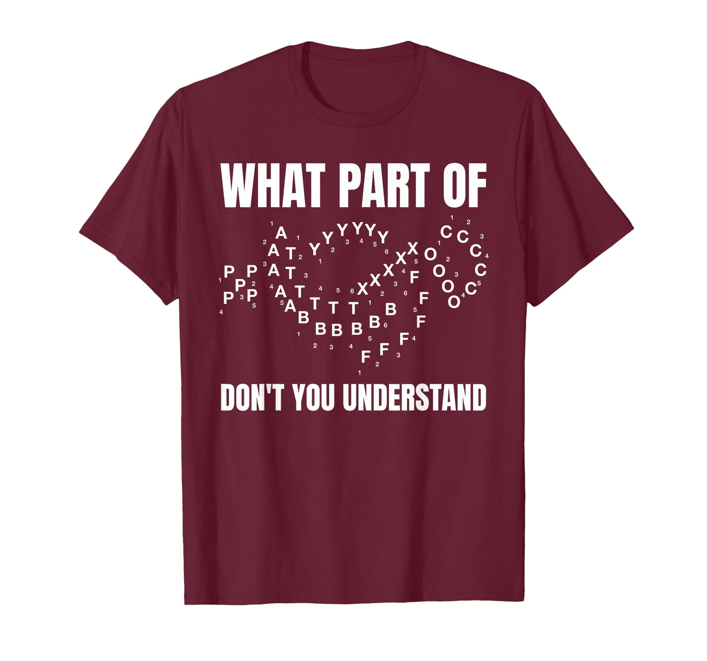 Marching Band Music What Part of Don't You Understand? T-Shirt