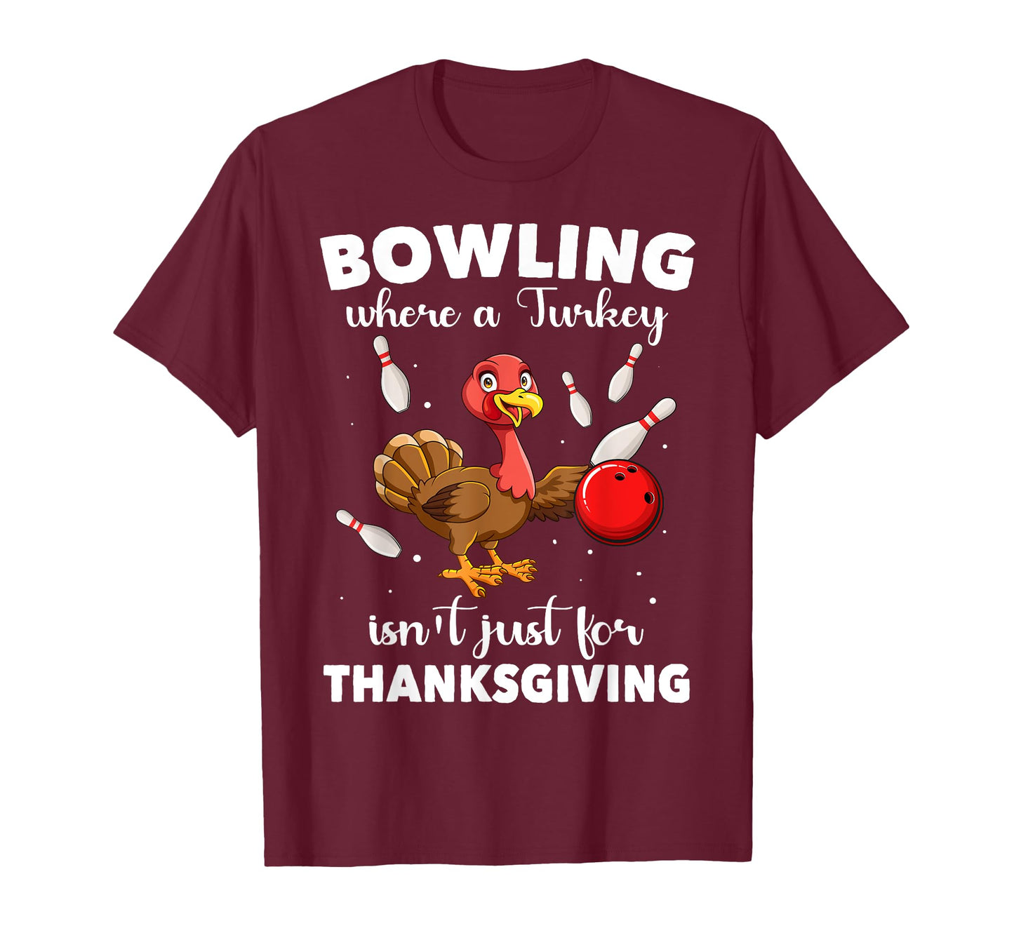 Turkey Bowling Thanksgiving Bowler Strike Spare Bowling T-Shirt
