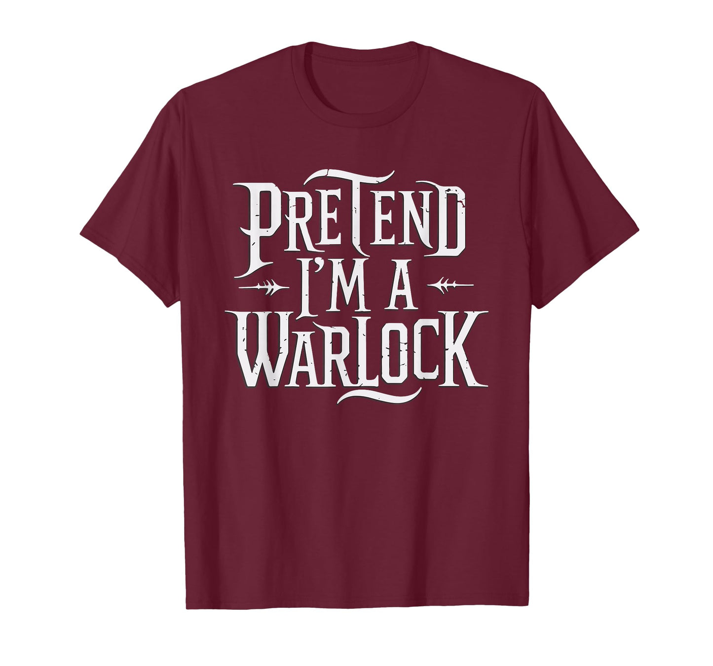 Pretend I'm A Warlock T-Shirt