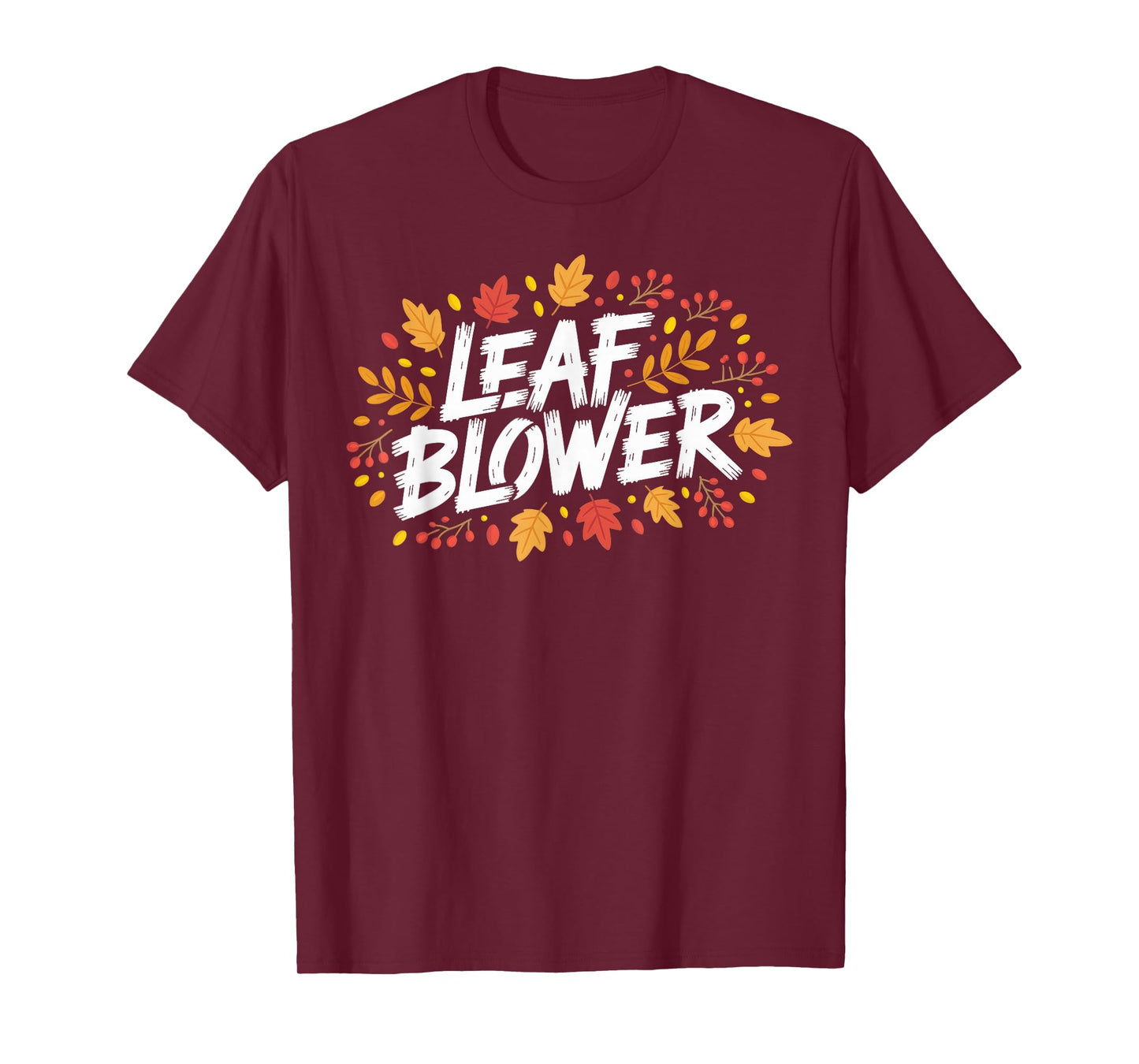 Leaf Blower Sucking Leaf Blowers T-Shirt