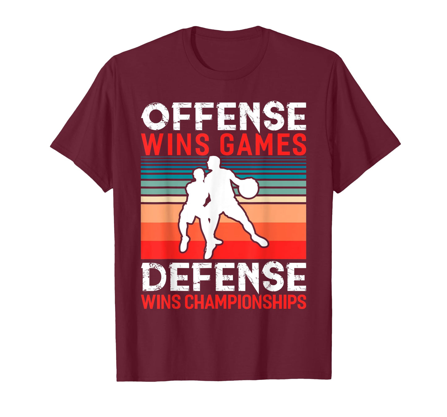 Offense Wins Games Defense Wins Championships Basketball T-Shirt