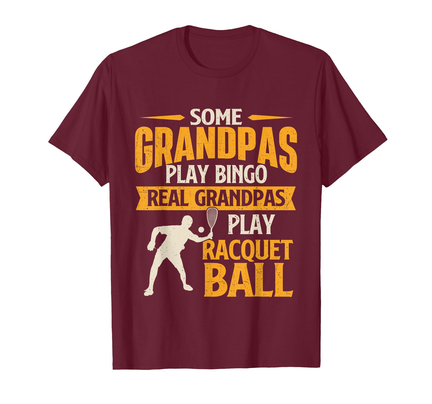 Real Grandpas Play Racquet Ball - Sports Game Lover T-Shirt