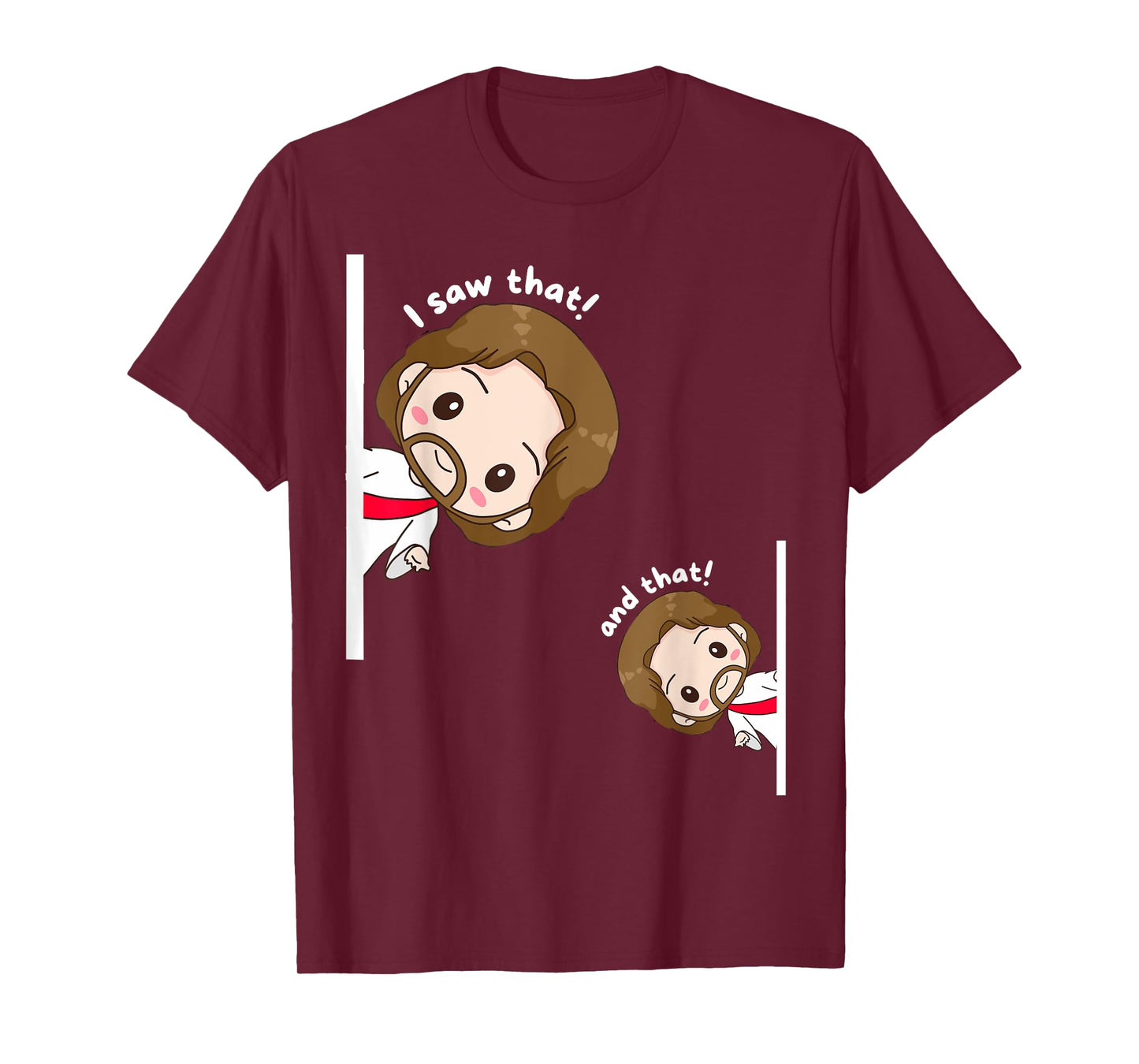I Saw That Karma Jesus Funny Saying Quote Meme Bible Best T-Shirt