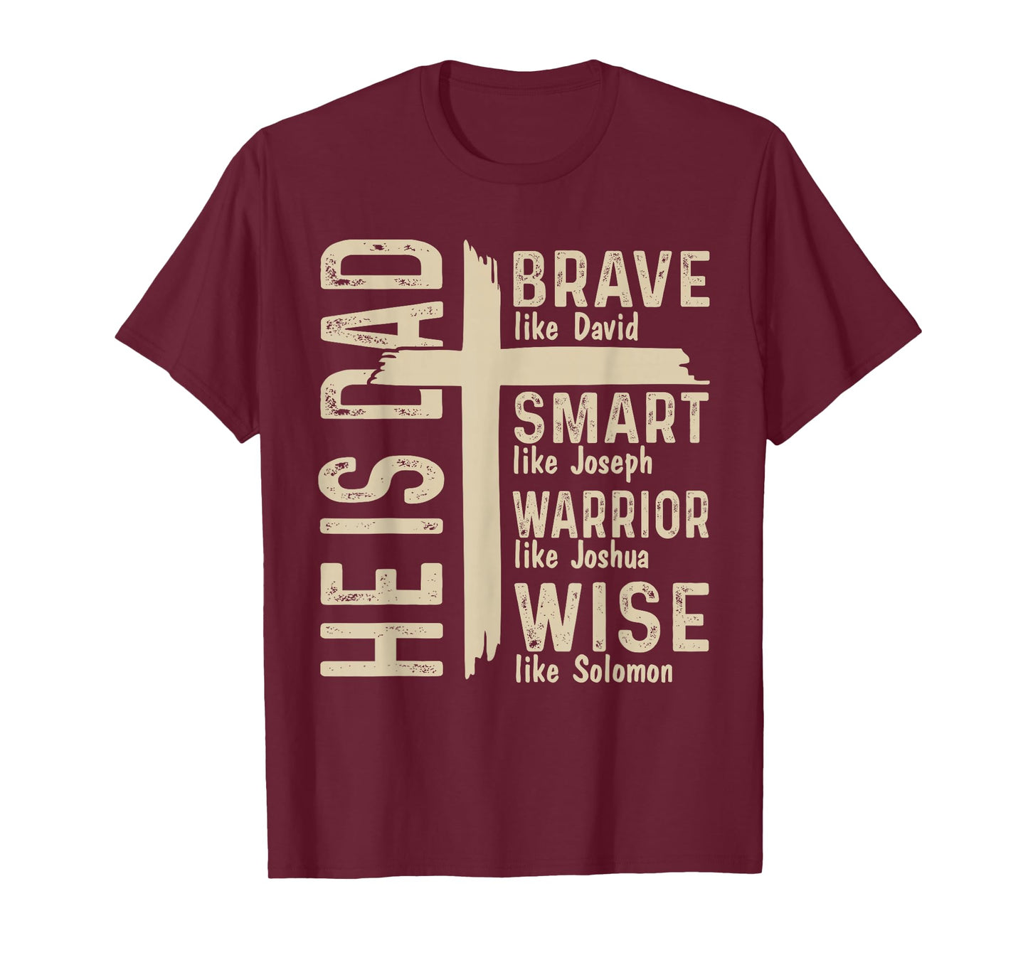 He Is Dad Religious Happy Father's Day Christian Dad Bible T-Shirt